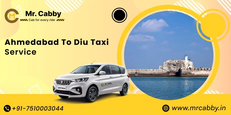 Hire Ahmedabad to Diu Taxi | Book Ahmedabad to Diu Cab - Mr. Cabby