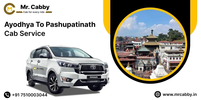 Ayodhya to Pashupatinath Cab Service, Ayodhya to Pashupatinath Taxi Booking, Ayodhya to Pashupatinath Cab Fare Starts @ Rs. 10/Km 
