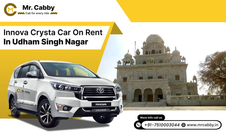 Hire Innova on Rent in Udham Singh Nagar, Toyota Innova Crysta car hire in Udham Singh Nagar, innova car rent per km - Mr. Cabby