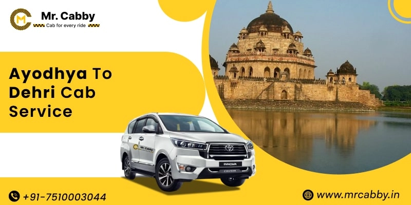 Ayodhya to Dehri Cab Service, Ayodhya to Dehri Taxi Booking, Ayodhya to Dehri Cab Fare - Affordable and easy booking
