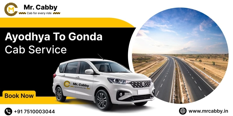Ayodhya to Gonda Cab Service, Ayodhya to Gonda Taxi Booking, Ayodhya to Gonda Cab Fare - Affordable and easy booking