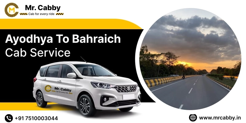 Ayodhya to Bahraich Cab Service, Ayodhya to Bahraich Taxi Booking, Ayodhya to Bahraich Cab Fare Starts @ Rs. 10/Km 