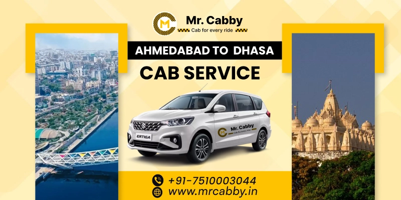 Ahmedabad to Dhasa Cab Service | Book Ahmedabad to Dhasa Taxi - Mr. Cabby