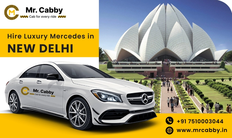 Hire Luxury Mercedes In New Delhi For Weddings, Pre Wedding, Film Shooting, Events  - Book Now With Our Taxi Partners In New Delhi