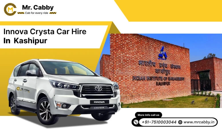 Hire Innova on Rent in Kashipur, Toyota Innova Crysta car hire in Kashipur, innova car rent per km - Mr. Cabby
