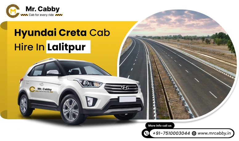 Hire Hyundai Creta Cab on Rent in Lalitpur, 7 Seater Hyundai Creta Taxi Service in Lalitpur - Mr. Cabby