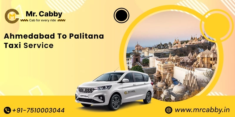 Ahmedabad to Palitana Taxi Service | Book Ahmedabad to Palitana Cab - Mr. Cabby