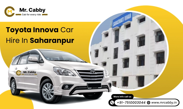 Toyota Innova Crysta Hire in Saharanpur, Toyota Innova on rent in Saharanpur - Mr. Cabby