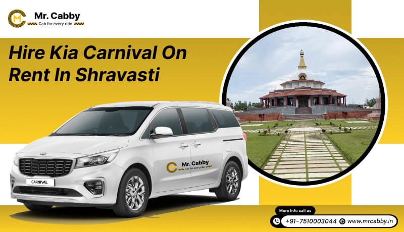  Kia Carnival on Rent in Shravasti ,9 Seater Kia Carnival on Rent in Shravasti - Mr. Cabby