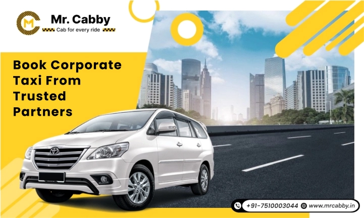 Corporate Car Rental Service in Kushinagar, Corporate Taxi Service in Kushinagar - Mr. Cabby