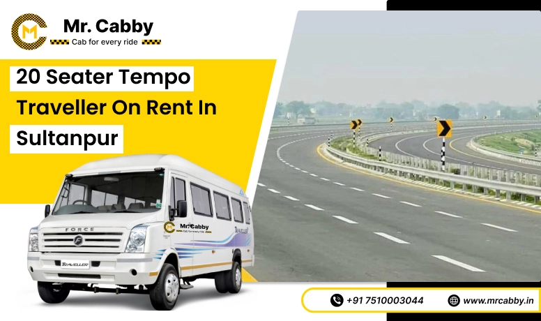 Book 20, 25, 26 seater Tempo Traveller hire in Sultanpur and Save 10% - Mr. Cabby