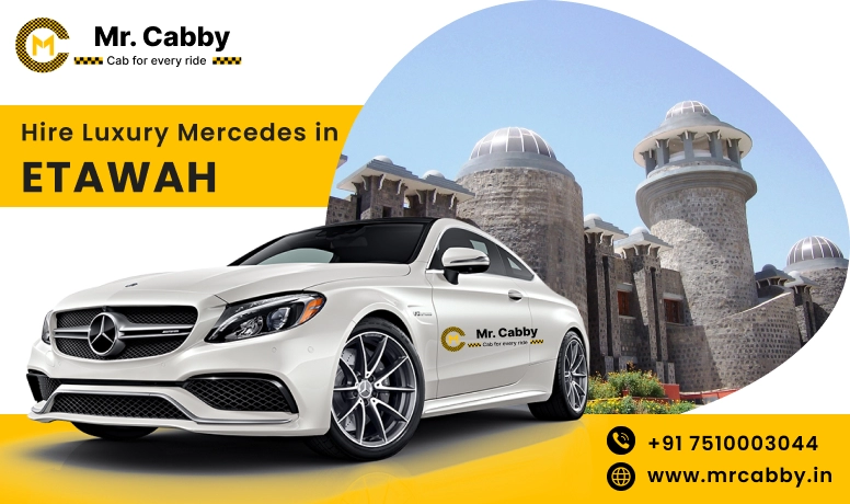 Hire Luxury Mercedes In Etawah For Weddings, Pre Wedding, Film Shooting, Events  - Book Now With Our Taxi Partners In Etawah