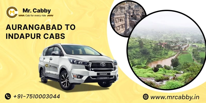 Aurangabad to Indapur Cabs |  Aurangabad to Indapur One Way or Round Trip Taxi Booking from Mr. Cabby - Fare Starts At Rs. 12/km