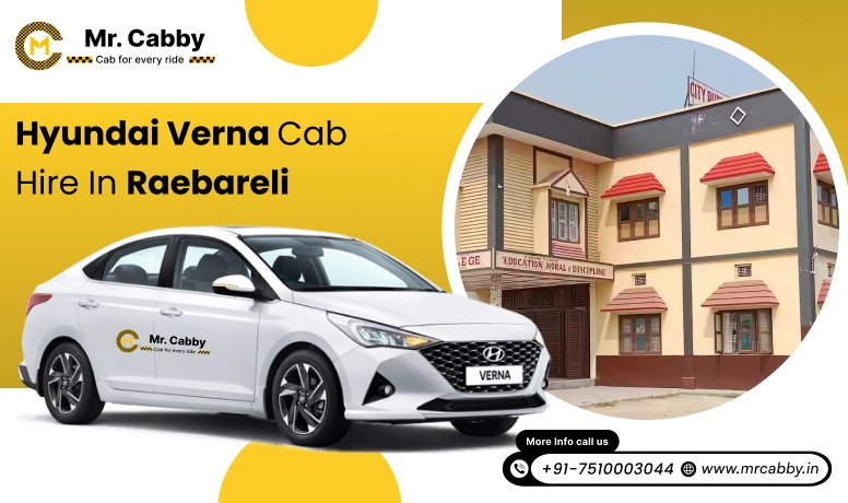 Hyundai Verna  cab hire in Raebareli, Hyundai Verna Rental in Raebareli
