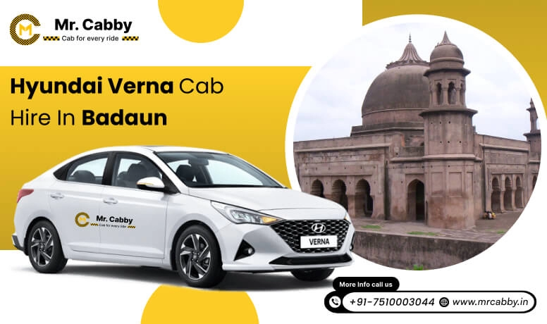 Hyundai Verna  cab hire in Badaun, Hyundai Verna Rental in Badaun -Mr. Cabby 