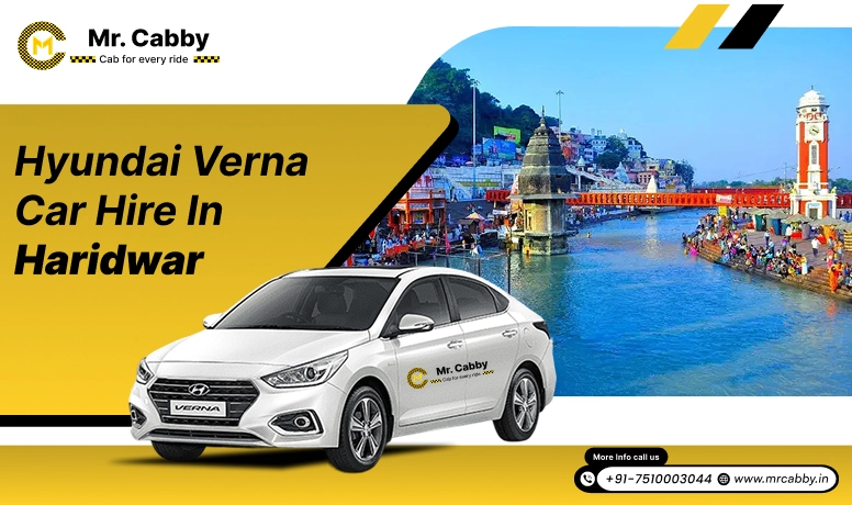 Hyundai Verna Car Hire in Haridwar, Cost-effective Hyundai Verna for Rent in Haridwar - Mr. Cabby