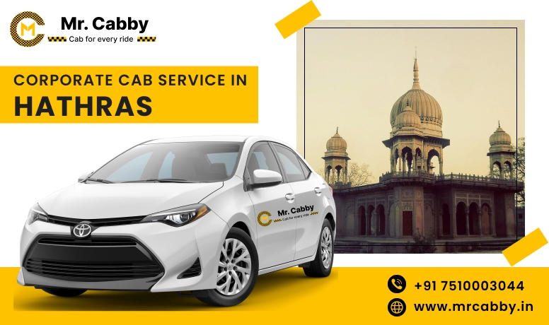 Corporate Cab Service in Hathras, Corporate Car Rental in Hathras and Get Best quate from Our Verified cab Partners
