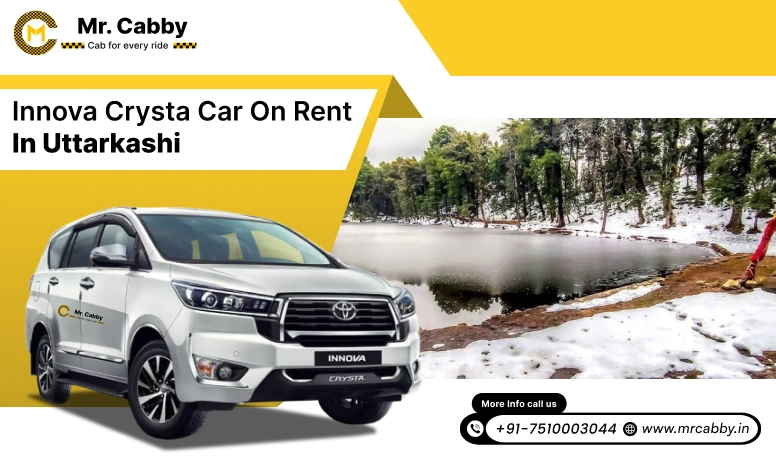 Hire Innova on Rent in Uttarkashi, Toyota Innova Crysta car hire in Uttarkashi, innova car rent per km - Mr. Cabby