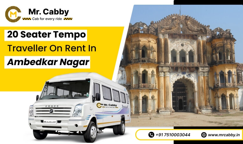 20, 25, 26 Seater Tempo Traveller in Ambedkar Nagar and Get 10% Off - Mr. Cabby