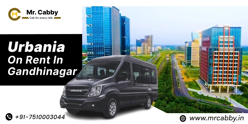 Urbania on Rent in Gandhinagar | Urbania Tempo Traveller Hire in Gandhinagar Fare Starts at Rs. 25/Km - Mr. Cabby