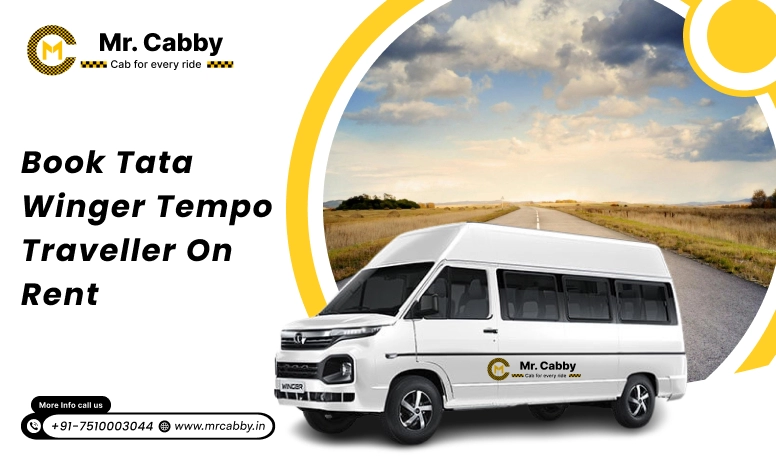 Rent a Tata Winger Tempo Traveller in Muzaffarnagar | Tata Winger Tempo Traveller Hire in Muzaffarnagar  with Mr. Cabby for Group Travel 