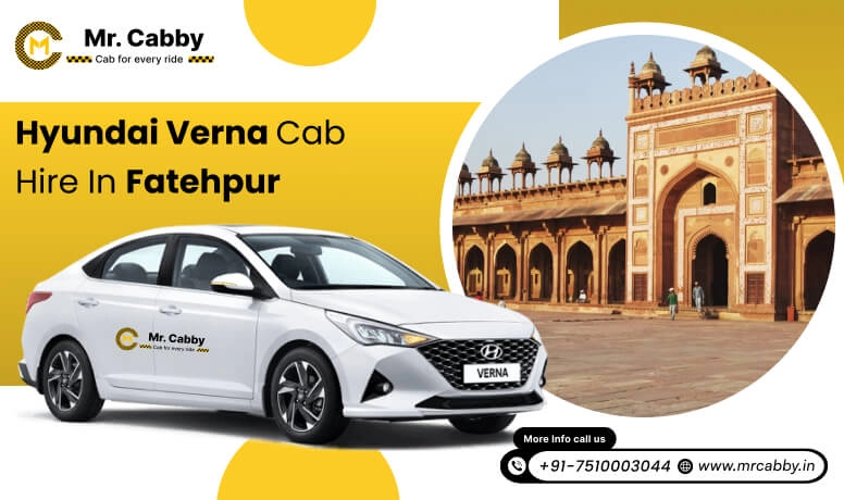 Hyundai Verna cab hire in Fatehpur, Hyundai Verna taxi rental in Fatehpur:  Smooth Travel Experience