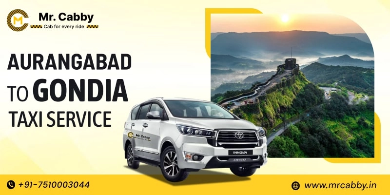 Aurangabad to Gondia Taxi Service | Book Aurangabad to Gondia One Way Cabs
