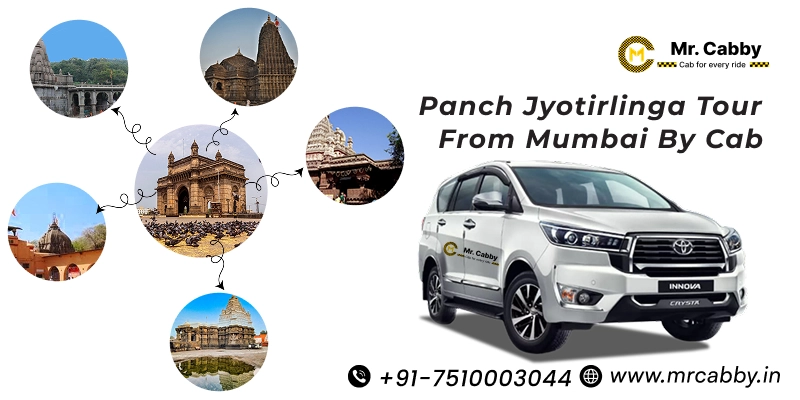 Panch Jyotirlinga Tour Package from Mumbai | 5 Jyotirlinga in Maharashtra Tour Package from Mumbai | Panch Jyotirlinga Taxi Service from Mumbai at Rs 12/km