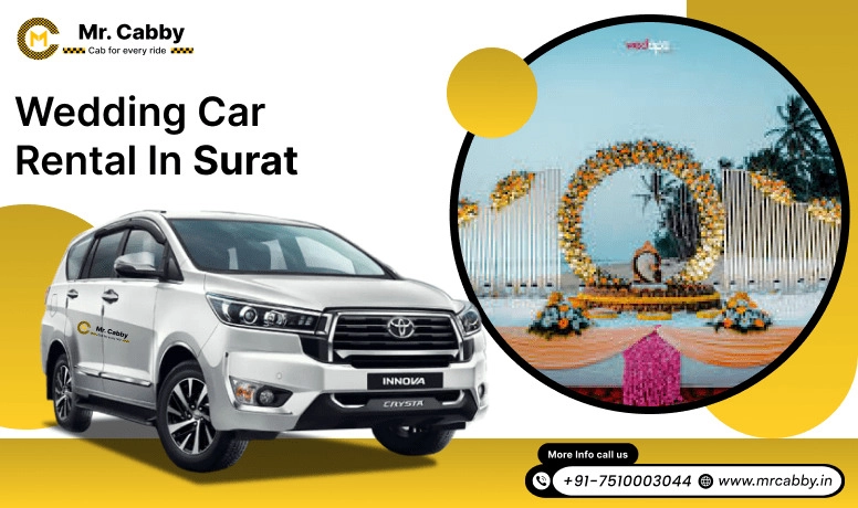 Wedding Car Rental in Surat, Car Rental for Marriage in Surat, Rent Car for Wedding in Surat - Mr. Cabby