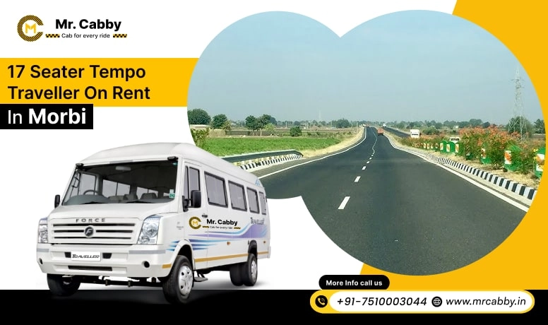 17 Seater Tempo Travellers on Rent in Morbi, 17 Seater Tempo Travellers Hire in Morbi, 17 Seater in Tempo Traveller in Morbi - Mr. Cabby
