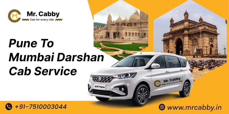 Pune to Mumbai Darshan Cab Service | Mumbai Darshan from Pune Tour Package fare starts at Rs. 12/km with Mr. Cabby