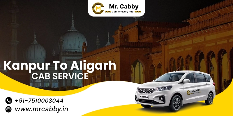 Kanpur to Aligarh Cab Service, Kanpur to Aligarh One Way Taxi Service - Up to 10% Off 