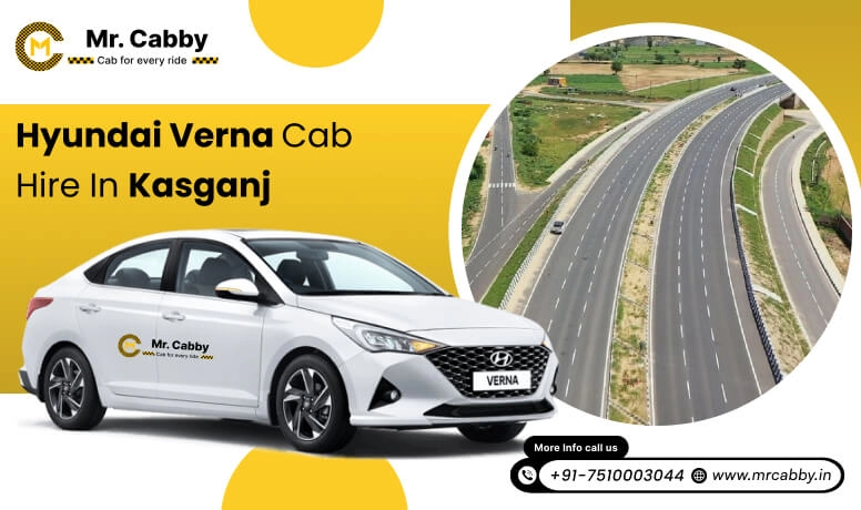 Hyundai Verna  cab hire in Kasganj, Hyundai Verna Taxi Rental in Kasganj:  Smooth Travel Experience- Mr. Cabby