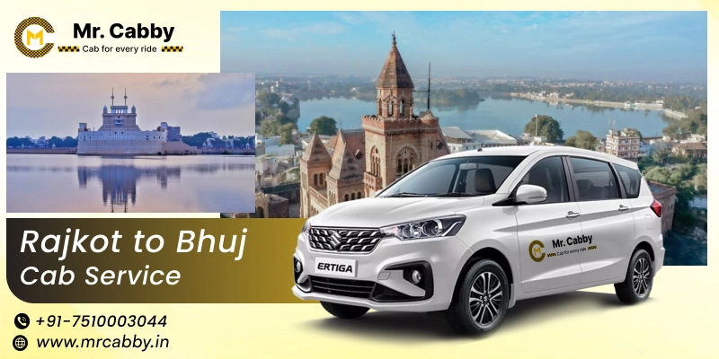Rajkot to Bhuj taxi service |  Rajkot to Bhuj One Way or Round Trip Cab Booking Fare Starts at Rs. 11/km - Mr. Cabby