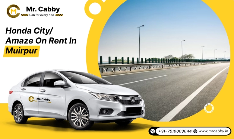 Hire Honda Amaze on Rent in Muirpur, Honda City on Rent in Muirpur - Mr. Cabby