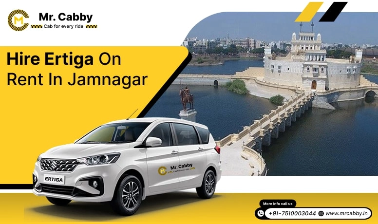 Hire Ertiga on Rent in Jamnagar, Ertiga Car Rental Service in Jamnagar, Hire Ertiga Car in Jamnagar - Mr. Cabby