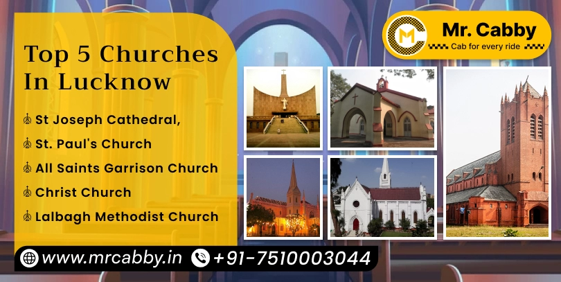 famous churches in Lucknow built in the Colonial era | Top 5 churches in Lucknow reflecting architectural excellence 