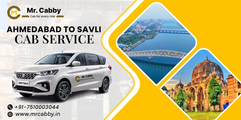 Ahmedabad to Savli Cab Service | Book Ahmedabad to Savli Taxi - Mr. Cabby