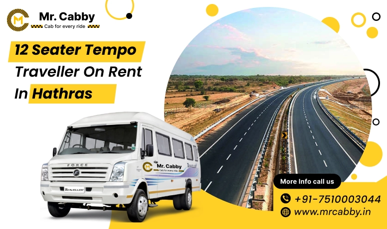 Book 12 seater Force Tempo Traveller in Hathras at 10% Off with Mr. Cabby for Group Travel and Tours