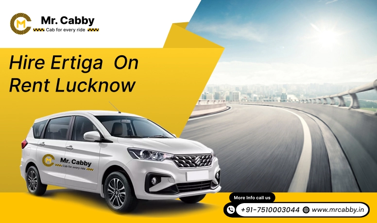 Hire Suzuki Ertiga on rent in Lucknow - Mr. Cabby