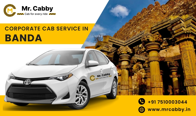 Corporate Cab Service in Banda, Corporate Car Rental in Banda and Get Best quate from Our Verified cab Partners
