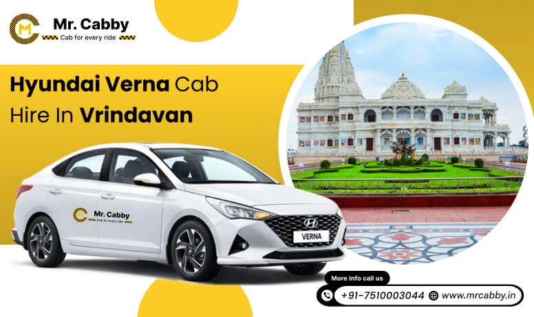   Hyundai Verna cab hire in Vrindavan, Hyundai Verna Taxi Rental in Vrindavan - Mr. Cabby