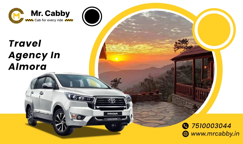 Best Travel Agency in Almora, Tour and Travels in Almora  - Mr. Cabby