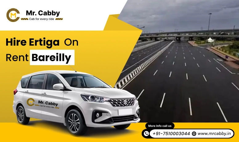 Hire Ertiga on Rent in Bareilly, Ertiga Car Rental in Bareilly - Mr. Cabby
