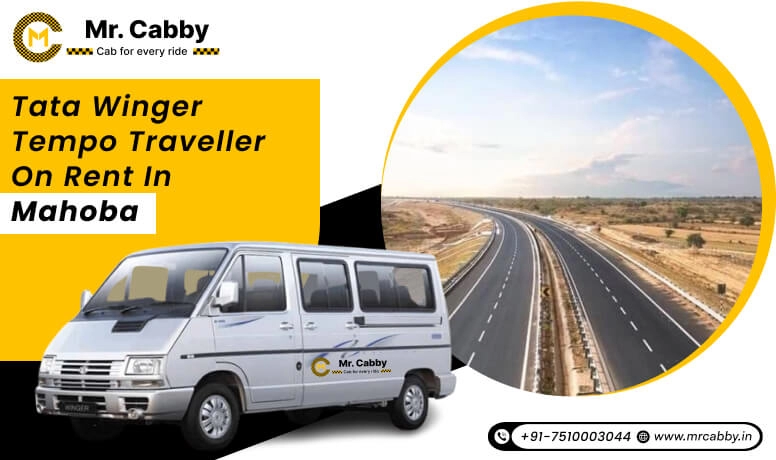 Tata Winger Tempo Traveller in Mahoba, Tata Winger Car on rent in Mahoba for Group Travel and get 10%Off with Mr.Cabby