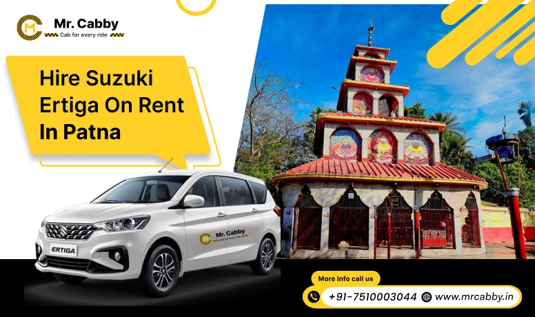Hire Suzuki Ertiga on rent in Patna, Suzuki Ertiga car rental in Patna, 7 seater Ertiga cab on rent in Patna - Mr. Cabby 