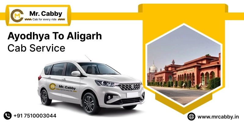 Ayodhya to Aligarh Cab Service, Ayodhya to Aligarh Taxi Booking, Ayodhya to Aligarh Cab Fare Starts @ Rs. 10/Km 