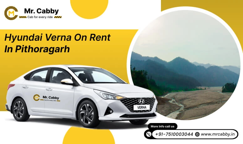  Best Hyundai Verna car hire in Pithoragarh, Cost-effective Hyundai Verna for rent in Pithoragarh - Mr. Cabby
