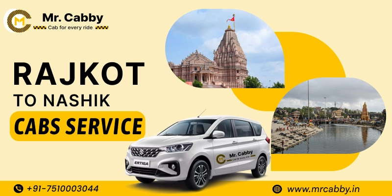 Rajkot to Nashik Cabs | Rajkot to Nashik One Way or Round Trip Taxi Booking from Mr. Cabby - Fare Starts at Rs. 11/km