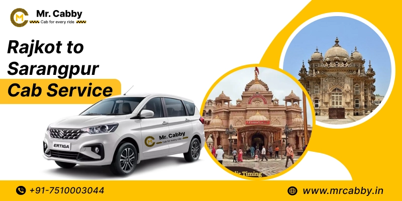 Book Rajkot to Sarangpur Cabs | Rajkot to Sarangpur taxi Service at Affordable Fare